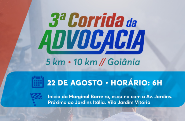 3ª Corrida da Advocacia acontece no dia 22 de agosto no início da Marginal Barreira, na Vila Jardim Vitória, em Goiânia